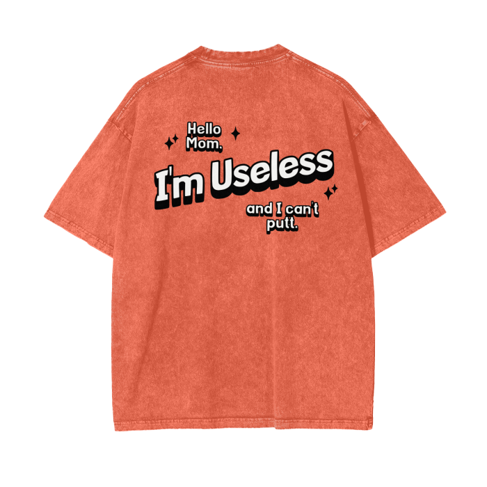 USELESS CANT PUTT TEE